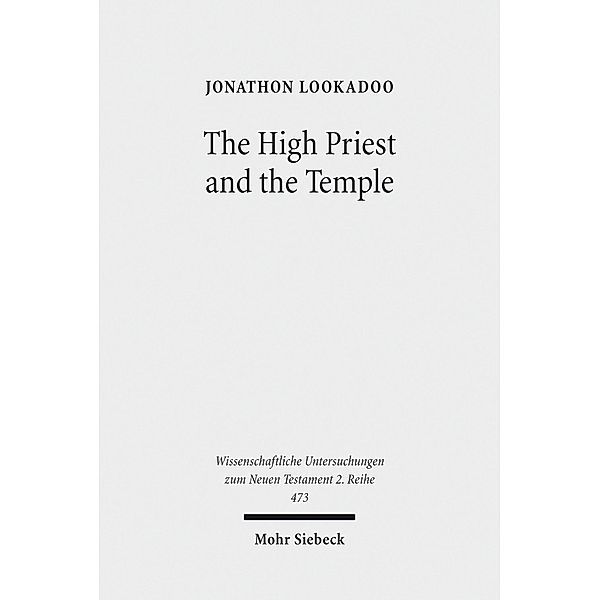 The High Priest and the Temple, Jonathon Lookadoo