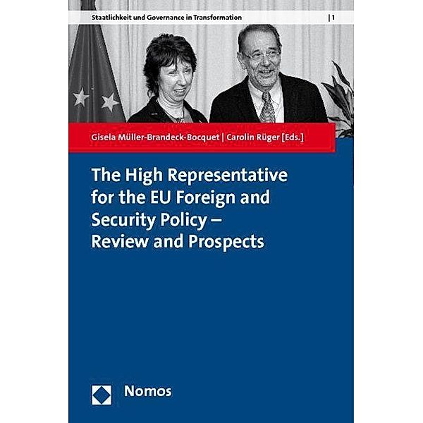 The High Representative for the EU Foreign and Security Policy - Review and Prospects