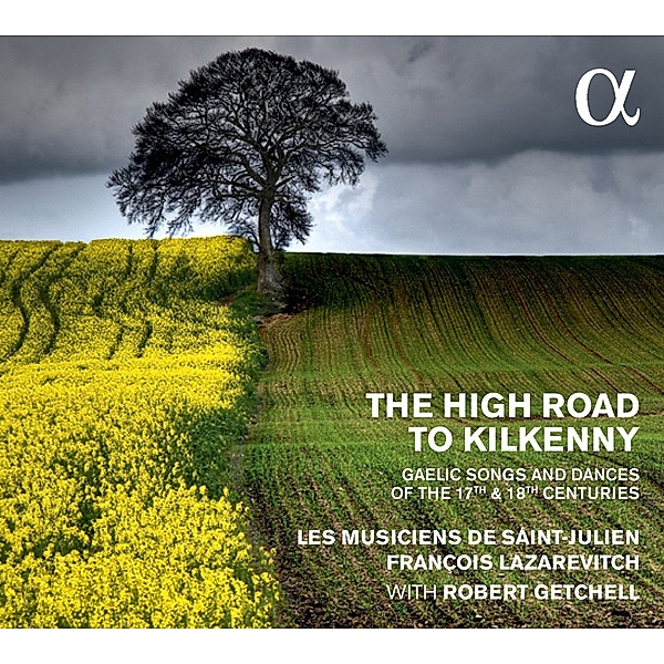 The High Road To Kilkenny-Gaelic Songs And Dances, Lazarevitch, Getchell, Les Musiciens de Saint