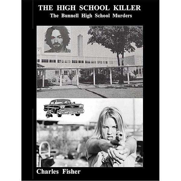 The High School Killer (Carole Larsen Mysteries), Charles Fisher