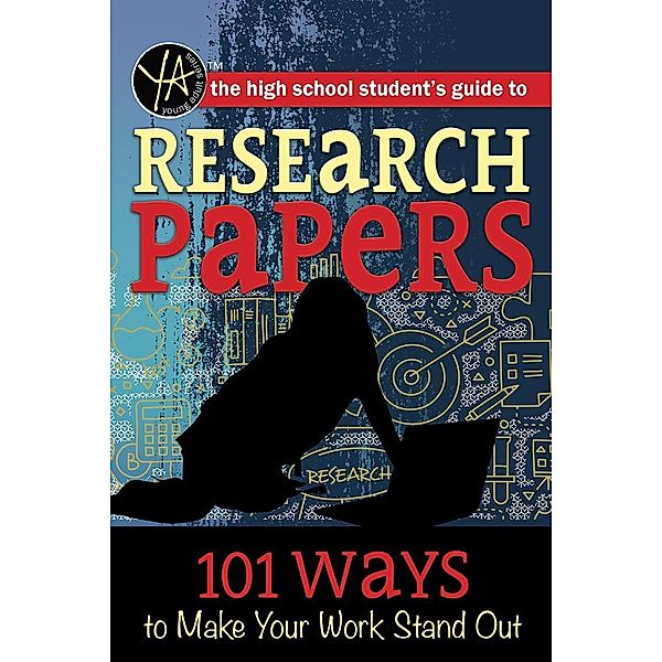 The High School Student's Guide to Research Papers, Atlantic Publishing Editorial Staff