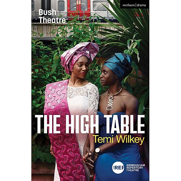 The High Table / Modern Plays, Temi Wilkey