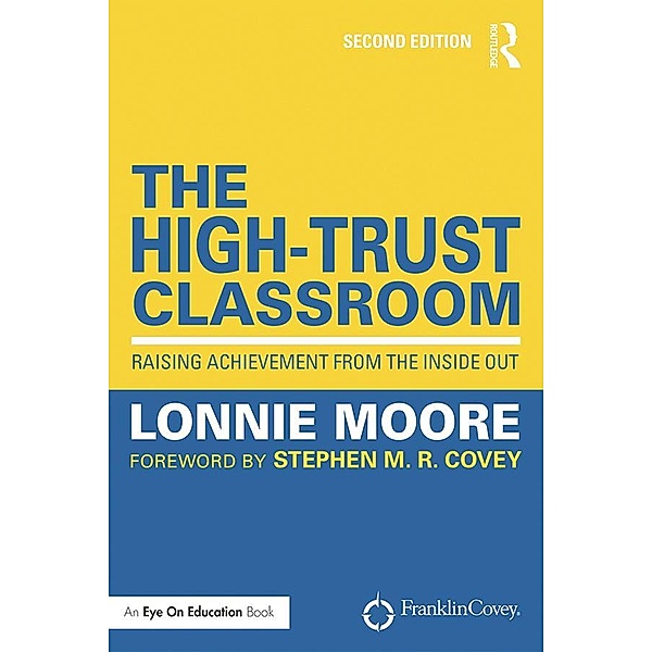 The High-Trust Classroom, Lonnie Moore