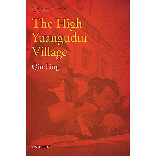 The High Yuangudui Village / Poverty Alleviation Series Bd.2, Ling Qin
