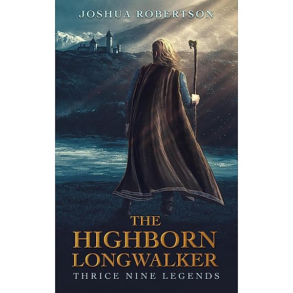 The Highborn Longwalker, Joshua Robertson