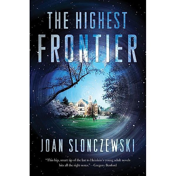 The Highest Frontier / Tor Books, Joan Slonczewski