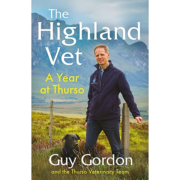 The Highland Vet, Guy Gordon, The Thurso Veterinary Team