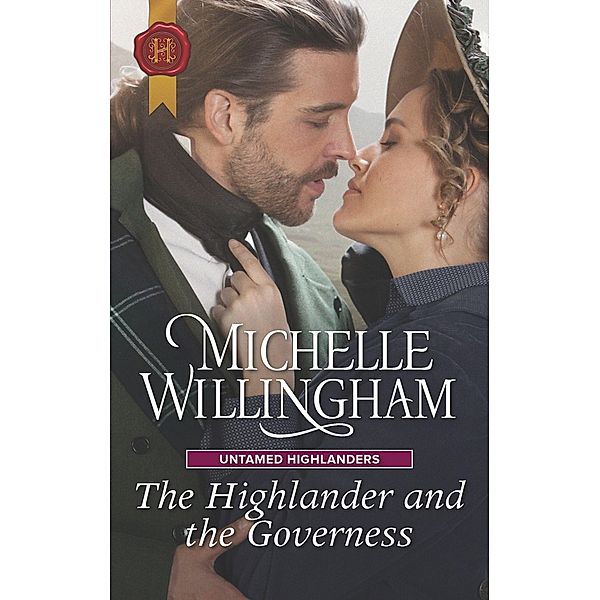 The Highlander and the Governess / Untamed Highlanders, Michelle Willingham