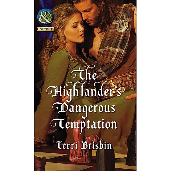 The Highlander's Dangerous Temptation / The MacLerie Clan Bd.0, TERRI BRISBIN