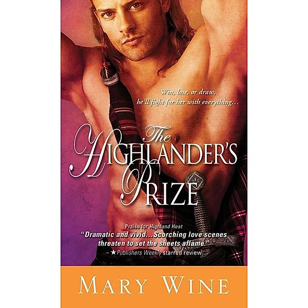 The Highlander's Prize / The Sutherlands Scottish Historical Romance Series Bd.1, Mary Wine