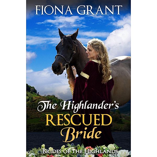 The Highlander's Rescued Bride (Brides of the Highlands, #5) / Brides of the Highlands, Fiona Grant