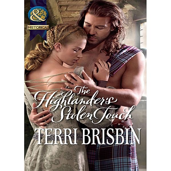 The Highlander's Stolen Touch (Mills & Boon Historical) (The MacLerie Clan, Book 0), TERRI BRISBIN