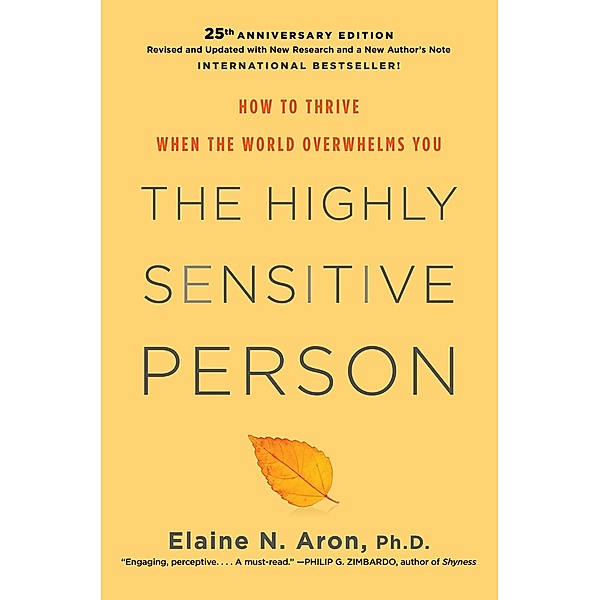 The Highly Sensitive Person, Elaine N. Aron