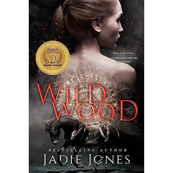 The Hightower Trilogy: Wildwood, Jadie Jones