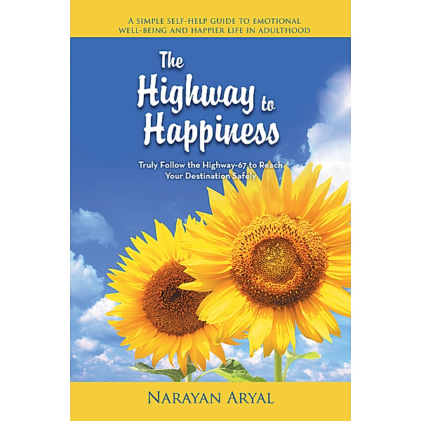 The Highway to Happiness, Narayan Aryal
