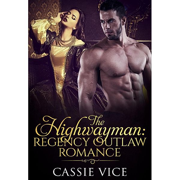 The Highwayman, Cassie Vice