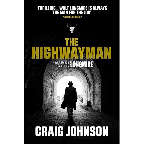 The Highwayman / A Walt Longmire Mystery, Craig Johnson