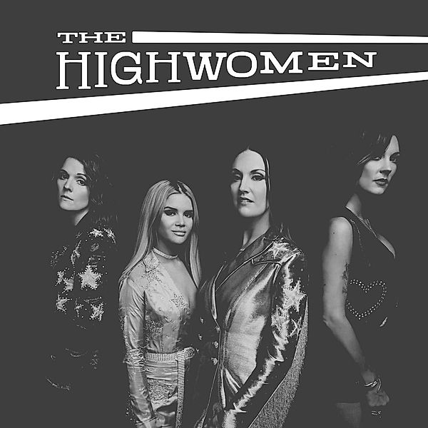 The Highwomen, The Highwomen