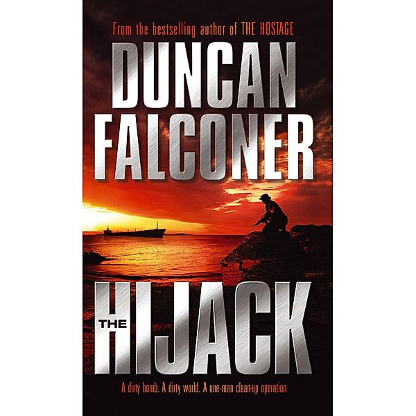 The Hijack / John Stratton, Duncan Falconer