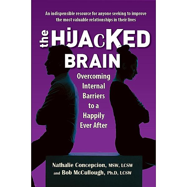 The Hijacked Brain, Bob McCullough, Nathalie Concepcion