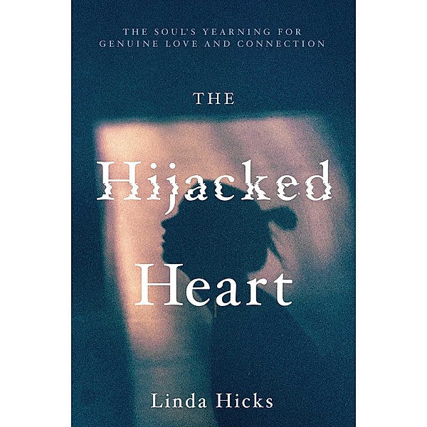 The Hijacked Heart, Linda Hicks