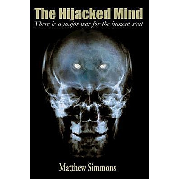 The Hijacked Mind, Matthew Simmons