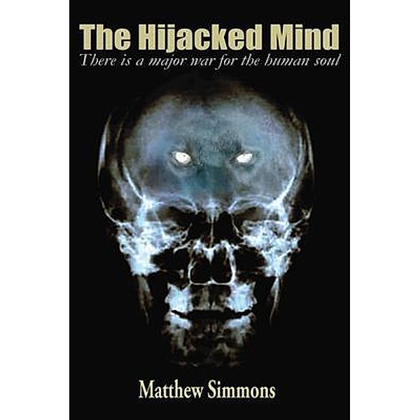 The Hijacked Mind, Matthew Simmons