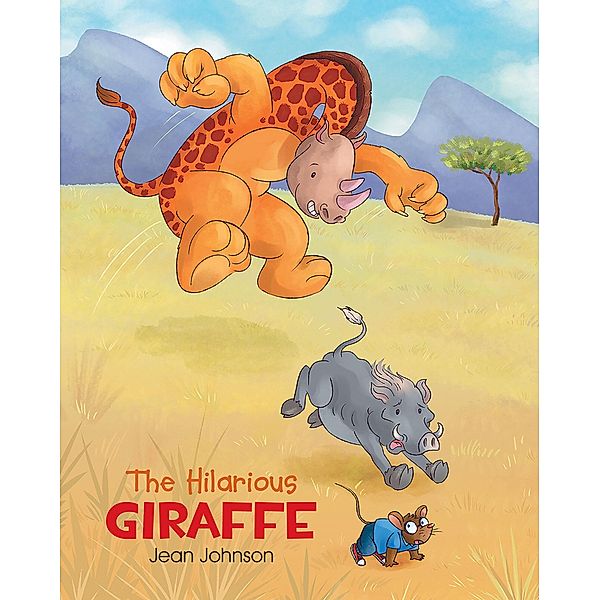 The Hilarious Giraffe, Jean Johnson