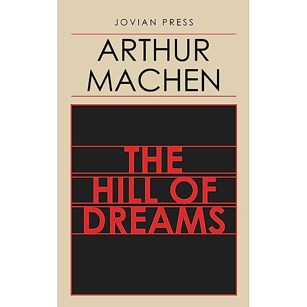 The Hill of Dreams, Arthur Machen