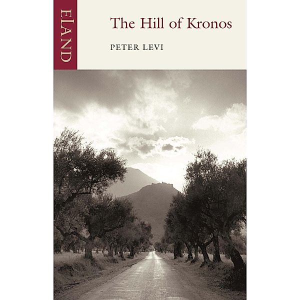 The Hill of Kronos, Peter Levi