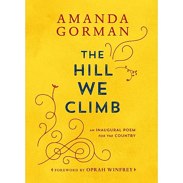 The Hill We Climb, Amanda Gorman