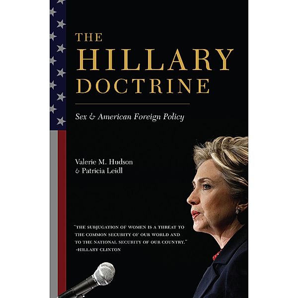 The Hillary Doctrine, Valerie Hudson, Patricia Leidl