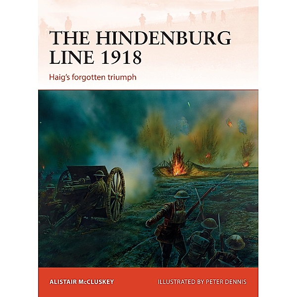 The Hindenburg Line 1918, Alistair Mccluskey