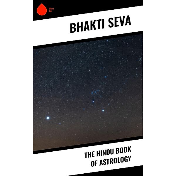 The Hindu Book of Astrology, Bhakti Seva