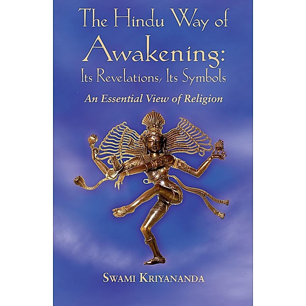 The Hindu Way of Awakening, Swami Kriyananda