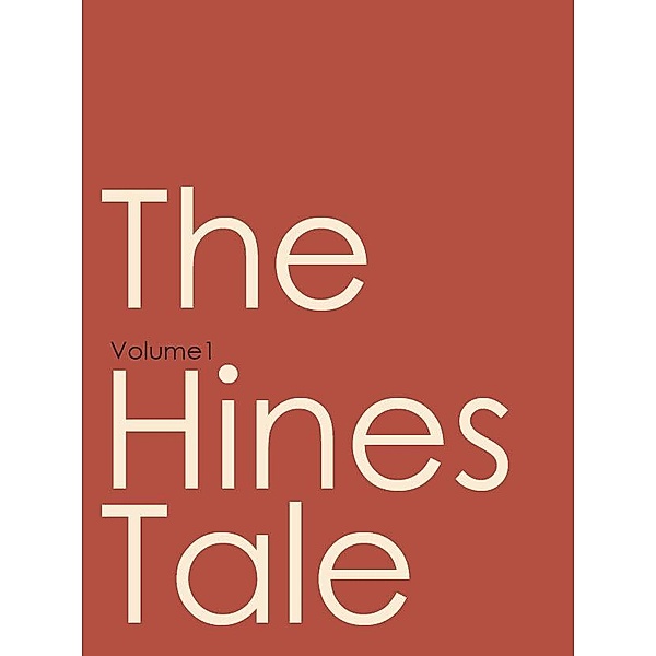 The Hines Tale, Lila T Hines