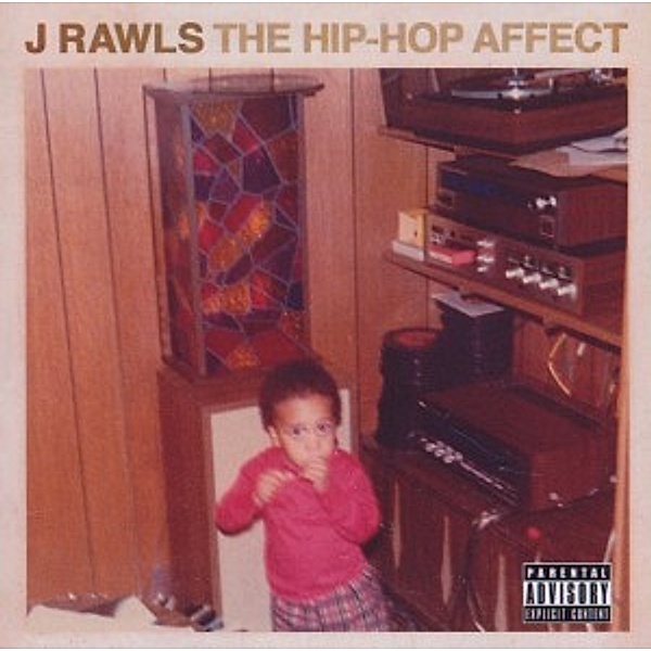 The Hip Hop Affect, J.Rawls