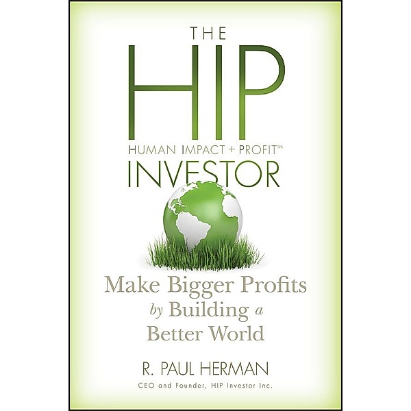 The HIP Investor, R. Paul Herman