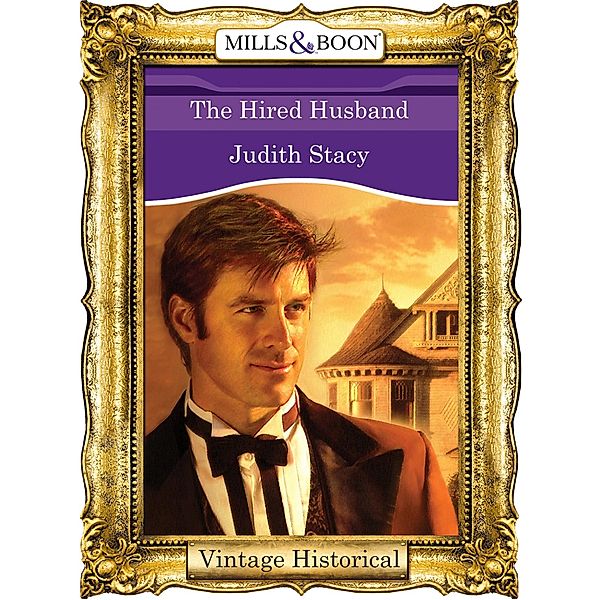 The Hired Husband, Judith Stacy