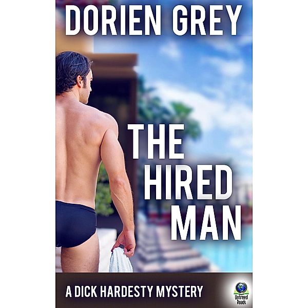 The Hired Man (A Dick Hardesty Mystery, #4) / A Dick Hardesty Mystery, Dorien Grey