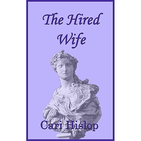 The Hired Wife, Cari Hislop