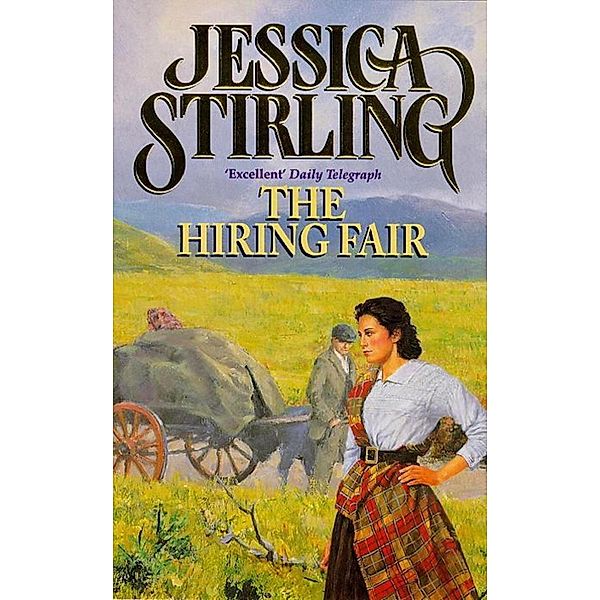 The Hiring Fair / Stalker Family Saga, Jessica Stirling