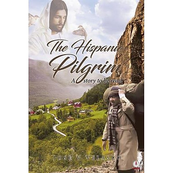 The Hispanic Pilgrim, José Velasco