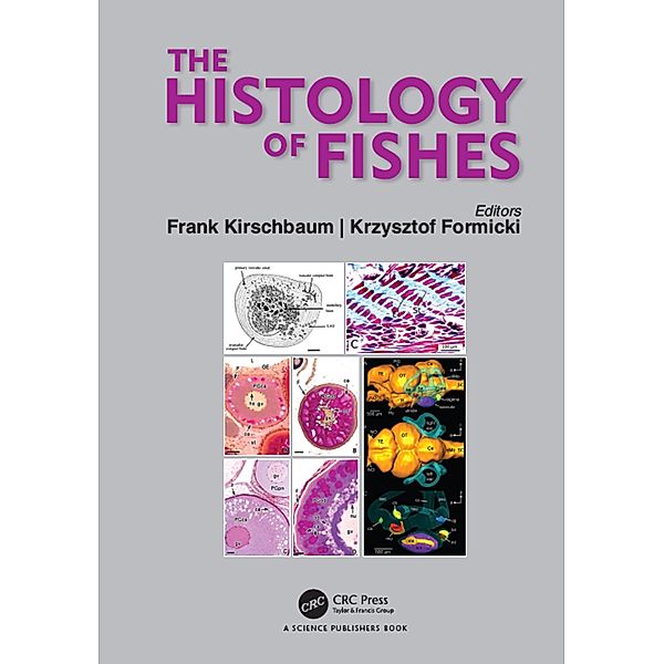 The Histology of Fishes