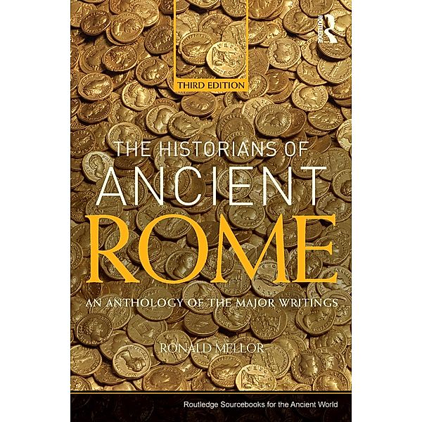 The Historians of Ancient Rome, Ronald Mellor