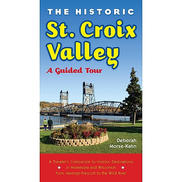 The Historic St. Croix Valley, Deborah Morse-Kahn
