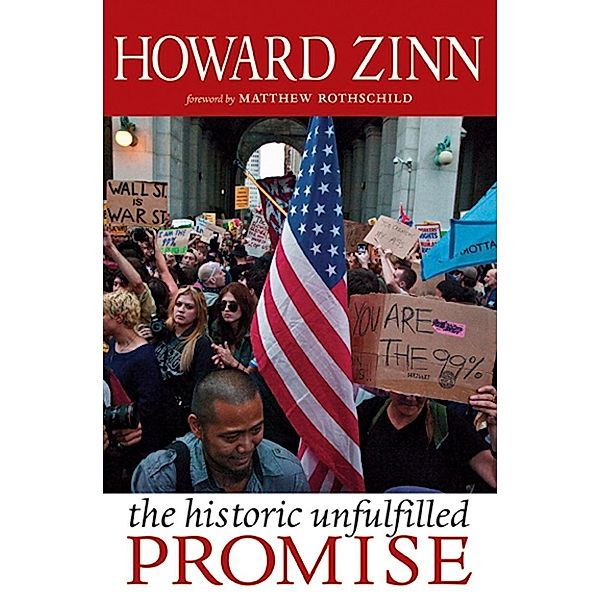 The Historic Unfulfilled Promise / City Lights Open Media, Howard Zinn