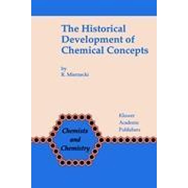 The Historical Development of Chemical Concepts, R. Mierzecki