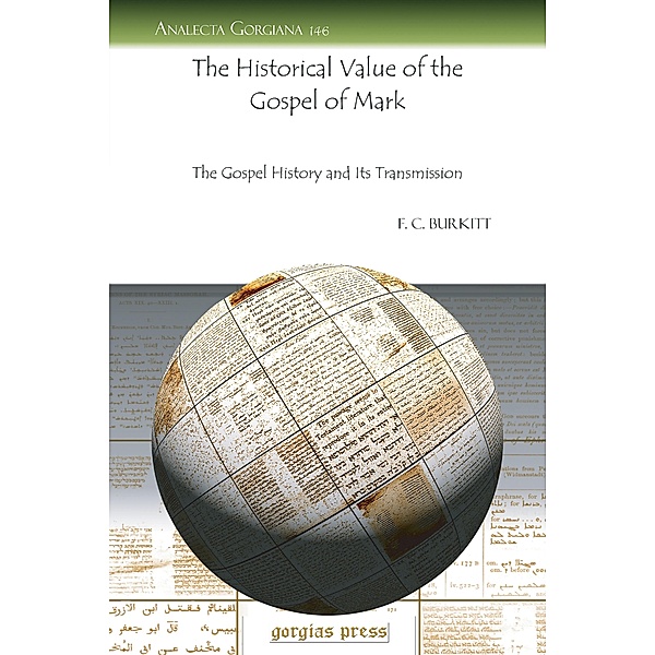 The Historical Value of the Gospel of Mark, F. Crawford Burkitt