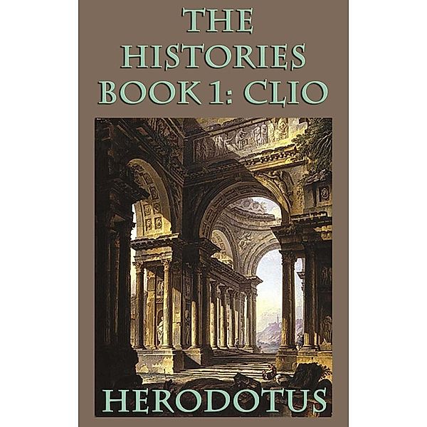 The Histories Book 1: Clio, Herodotus